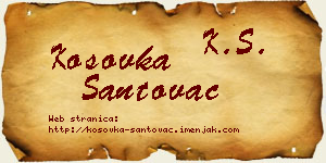 Kosovka Santovac vizit kartica